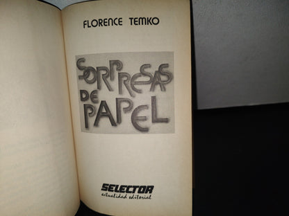 83- Sorpesas De Papel. Convierte Una Hoja De Papel En Mil Diversas Figuras - Florence Temko
