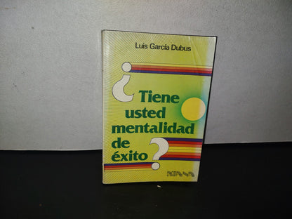 93- ¿Tiene Used Mentalidad De Éxito? - Luis García Dubus