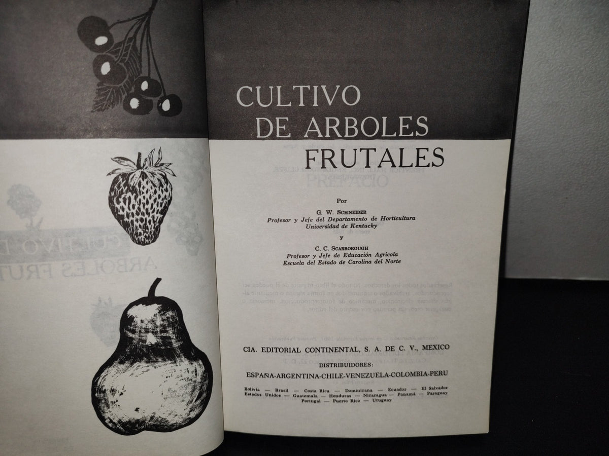 114- Cultivo De Árboles Frutales - Schneider Scarborough - C.E.C.S.A. - 1985