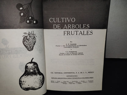 114- Cultivo De Árboles Frutales - Schneider Scarborough - C.E.C.S.A. - 1985