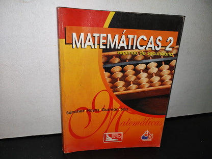 68- Matemáticas 2. Segundo De Secundaria - Sánchez, Hoyos, Guzmán, Sáiz