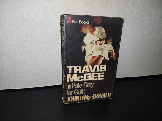 83- Pale Grey For Guilt - John D. Macdonald - First Published In Great Britain 1969