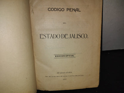 65- Código Penal Del Estado De Jalisco/Código De Procedimientos Penales Del Estado De Jalisco - 1907