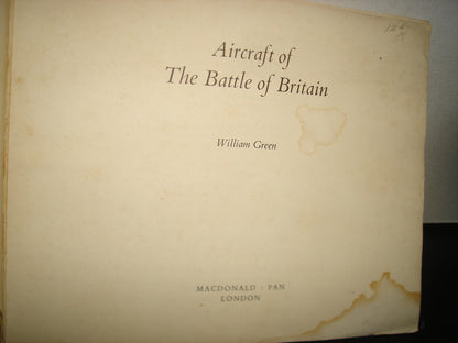 24- Aeronaves De La Batalla De Inglaterra / Aircraft Of The Battle Of Britain - William Green