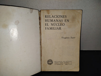 196- Relaciones Humanas En El Núcleo Familiar - Virginia Satir