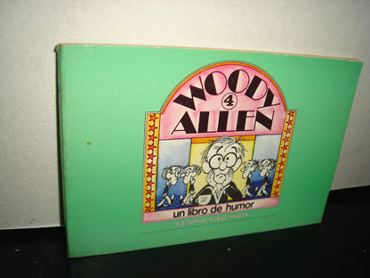 7- Woody Allen 4. Un Libro De Humor - Primera Edición 1981