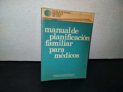 93- Manual De Planificación Familiar Para Médicos - Publicaciones Médicas Del Ippf - 1981