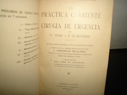 160- Práctica Corriente Y Cirugía De Urgencia - V. Veau Y F. D'Allaines - 1928