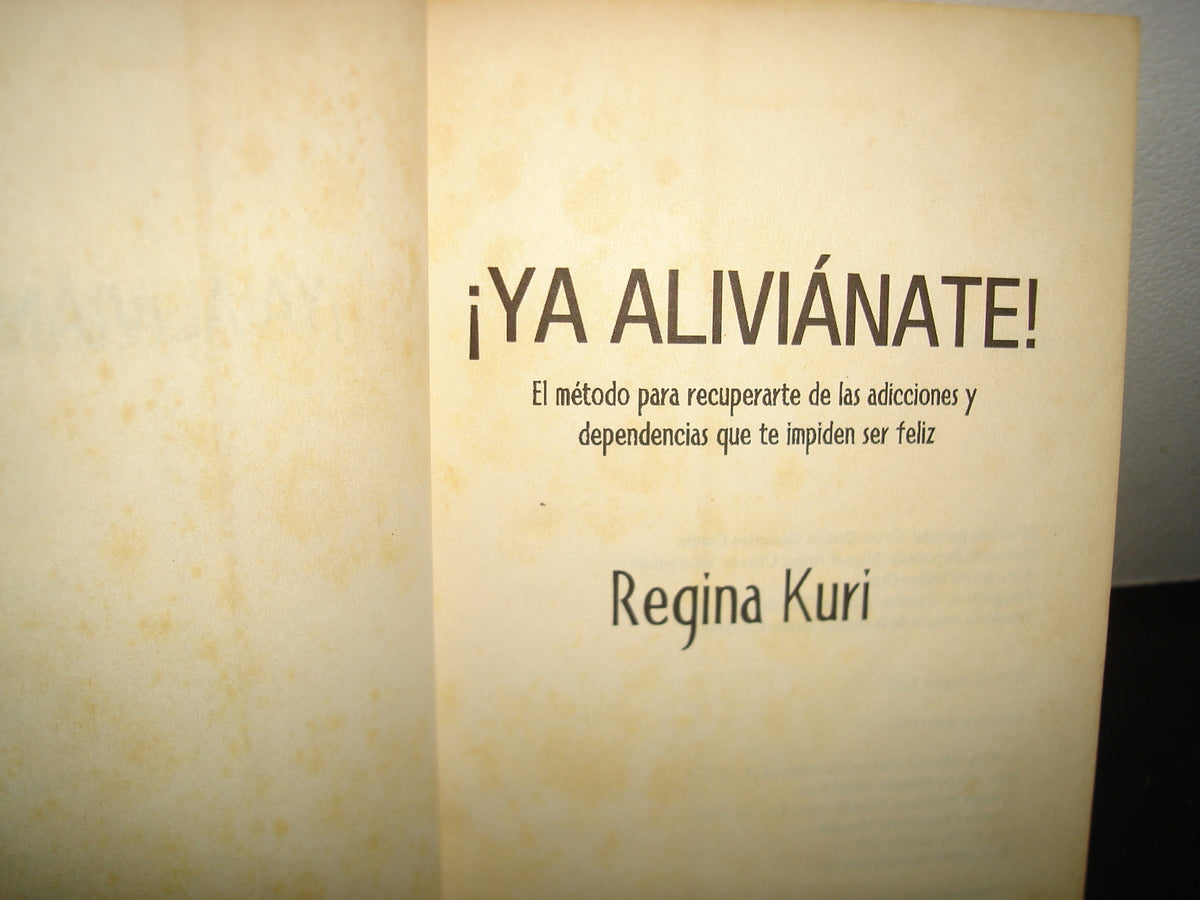 7- ¡Ya Aliviánate! - Regina Kuri