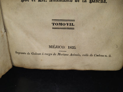 60- Febrero Mejicano. La Librería De Jueces, Abogados Y Escribanos. Eugenio De Tapia. Tomo VII - Imprenta De Galvan Á Cargo De Mariano Arévalo, Calle De Cadena N. 2. - Méjico: 1835