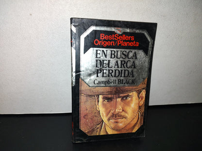 78- En Busca Del Arca Perdida - Campbell Black - Bestsellers Origen/Planeta - 1984