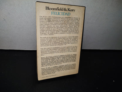93- Felicidad. El Programa De La Tm, Psiquiatría E Iluminación. Dr. Harold H. Bloomfield 1A Ed. 1978