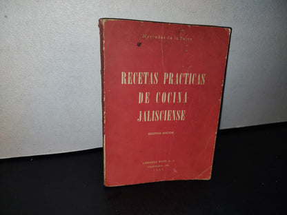 192- Recetas Prácticas De Cocina Jalisciense - Mercedes De La Parra - Librería Font, 1964