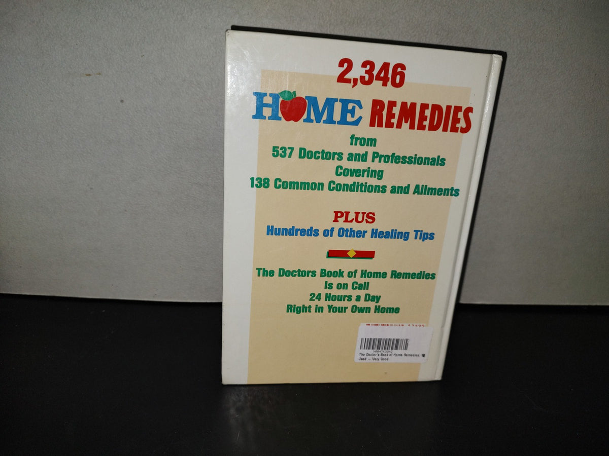 220- The Doctors Book Of Home Remedies. Thousands Of Tips And Techniques Anyone Can Use To Heal Everyday Health Problems