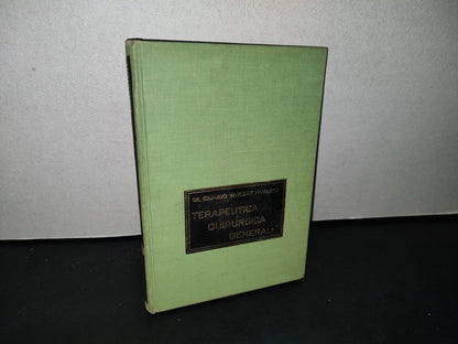 75- Terapéutica Quirúrgica General - Dr. Eduardo Vázquez Navarro - 1969