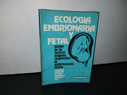 78- Ecología Embrionaria Y Fetal - Calandra, Andersen, Reynoso, Comparato, Mormandi