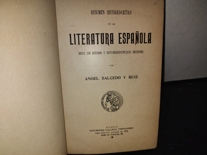 65- Resumen Histórico-Crítico De La Literatura Española - Ángel Salcedo Y Ruiz - 1910