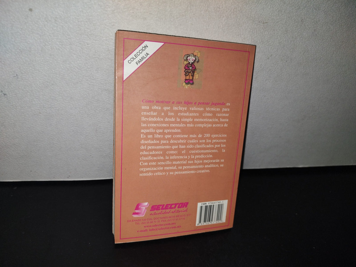83- Cómo Motivar A Sus Hijos A Pensar Jugando - John Langrehr - Primera Edición 2004