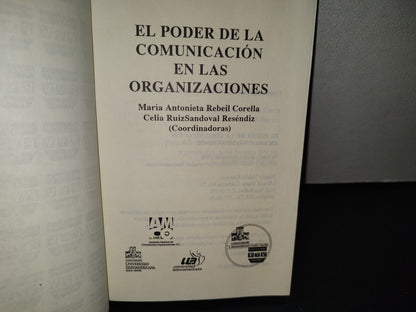 188- El Poder De La Comunicación En Las Organizaciones - María Antonieta Corella