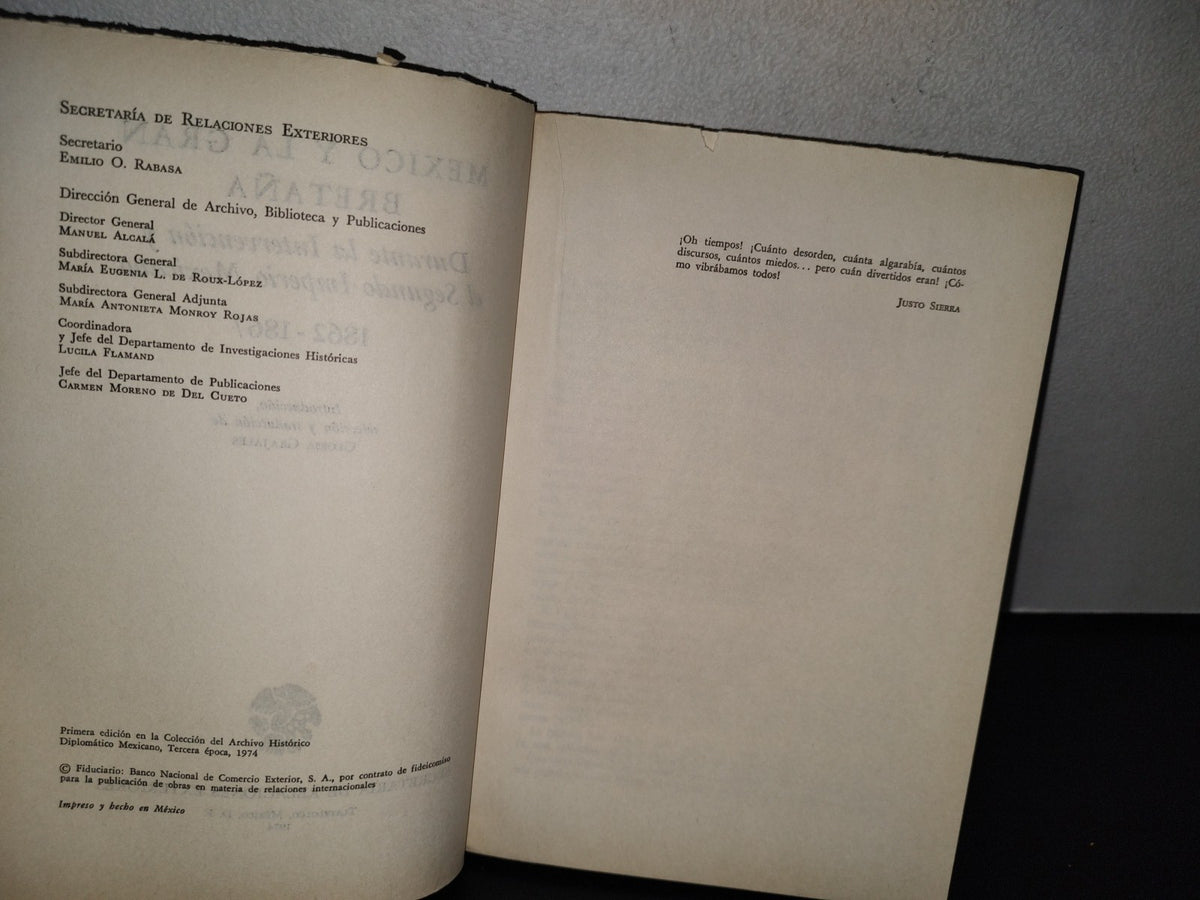 77- México Y La Gran Bretaña Durante La Intervención Y El Segundo Imperio Mexicano 1862-1867 - Secretaría De Relaciones Exteriores. Primera Edición En La Colección De Archivo Histórico Diplomático Mexicano, Tercera Época, 1974