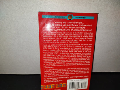 153- Latin American Heroes. Liberators And Patriots From 1500 To The Present - Jerome R. Adams - First Ballantine Book Edition: May 1993