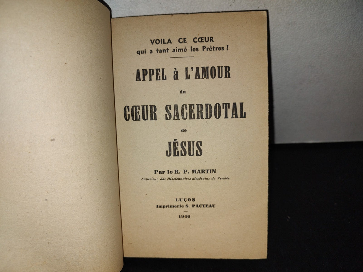 212- Appel À L'Amour Du CŒUr Sacerdotal De Jésus - R. P. Martin. Luçon, Imrpimerie S. Pacteau, 1946