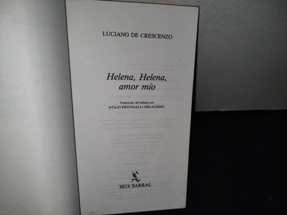 75- Helena, Helena, Amor Mío - Luciano De Crescenzo - 1992