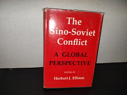 196- The Sino-Soviet Conflict. A Global Perspective - Edited By Herbert J. Ellison. University Of Washington Press. Seattle And London. 1982