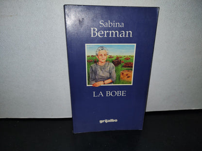 57- La Bobe - Sabina Berman - Grijalbo 1997