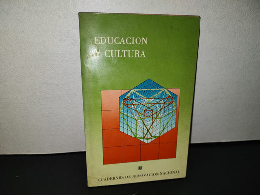 158- Educación Y Cultura. Cuadernos De Renovación Nacional - 1A. Ed. 1988