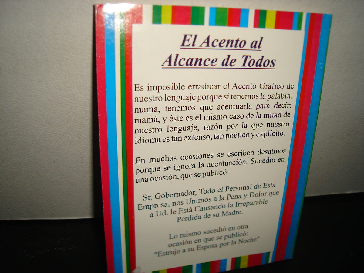 38- El Acento Al Alcance De Todos. Éste Es Un Estudio Para Escribir Correctamente Nuestro Lenguaje