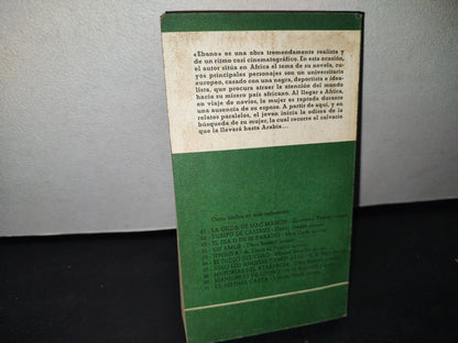 74- Ébano. La Ruta De Los Esclavos - A. Vázquez-Figueroa - 1976