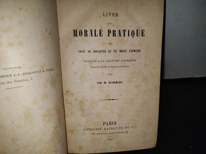 60- Francés. Livre De Morale Pratique - Th. H. Barrau - 1883