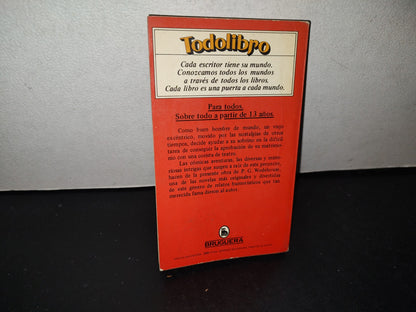 114- Mal Tiempo - P. G. Wodehouse. Todolibro Bruguera - 1A. Edición: Febrero, 1981