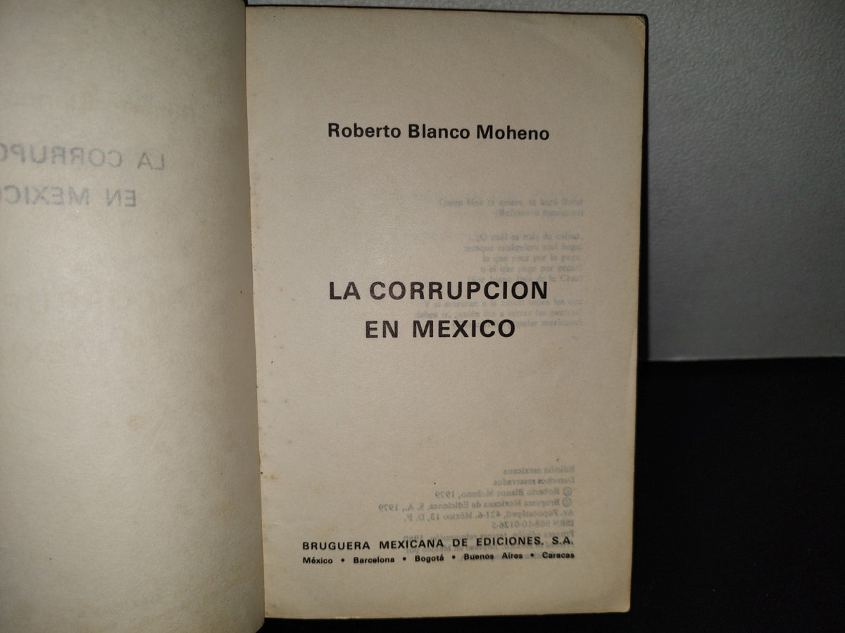 158- La Corrupción En México - Roberto Blanco Moheno - Bruguera Mexicana De Ediciones, 1980