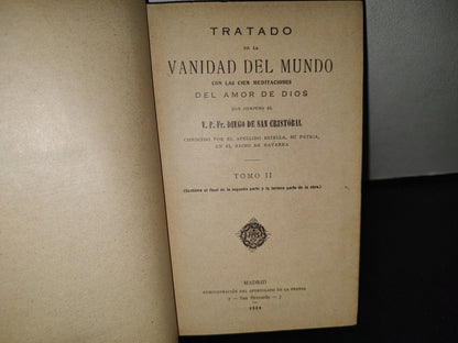 64- Tratado De La Vanidad Del Mundo. Tomo Ii - Diego De San Cristóbal - Madrid. Administración Del Apostolado De La Prensa, 1925