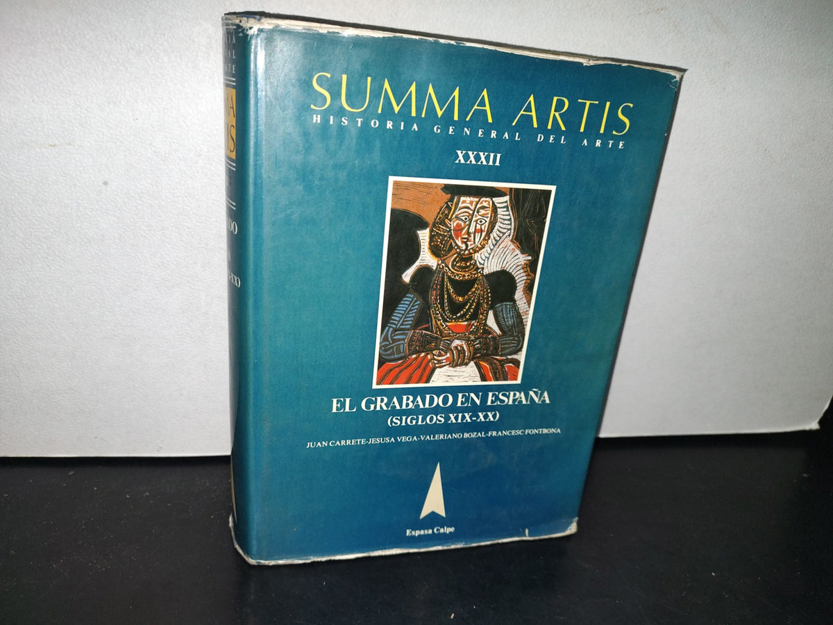 75- Summa Artis. Historia General Del Arte Vol. XXXII El Grabado En España - Juan Carrete Parrondo - Espasa.Calpe, S. A., Madrid, 2000