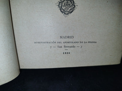 64- Tratado De La Vanidad Del Mundo. Tomo Ii - Diego De San Cristóbal - Madrid. Administración Del Apostolado De La Prensa, 1925