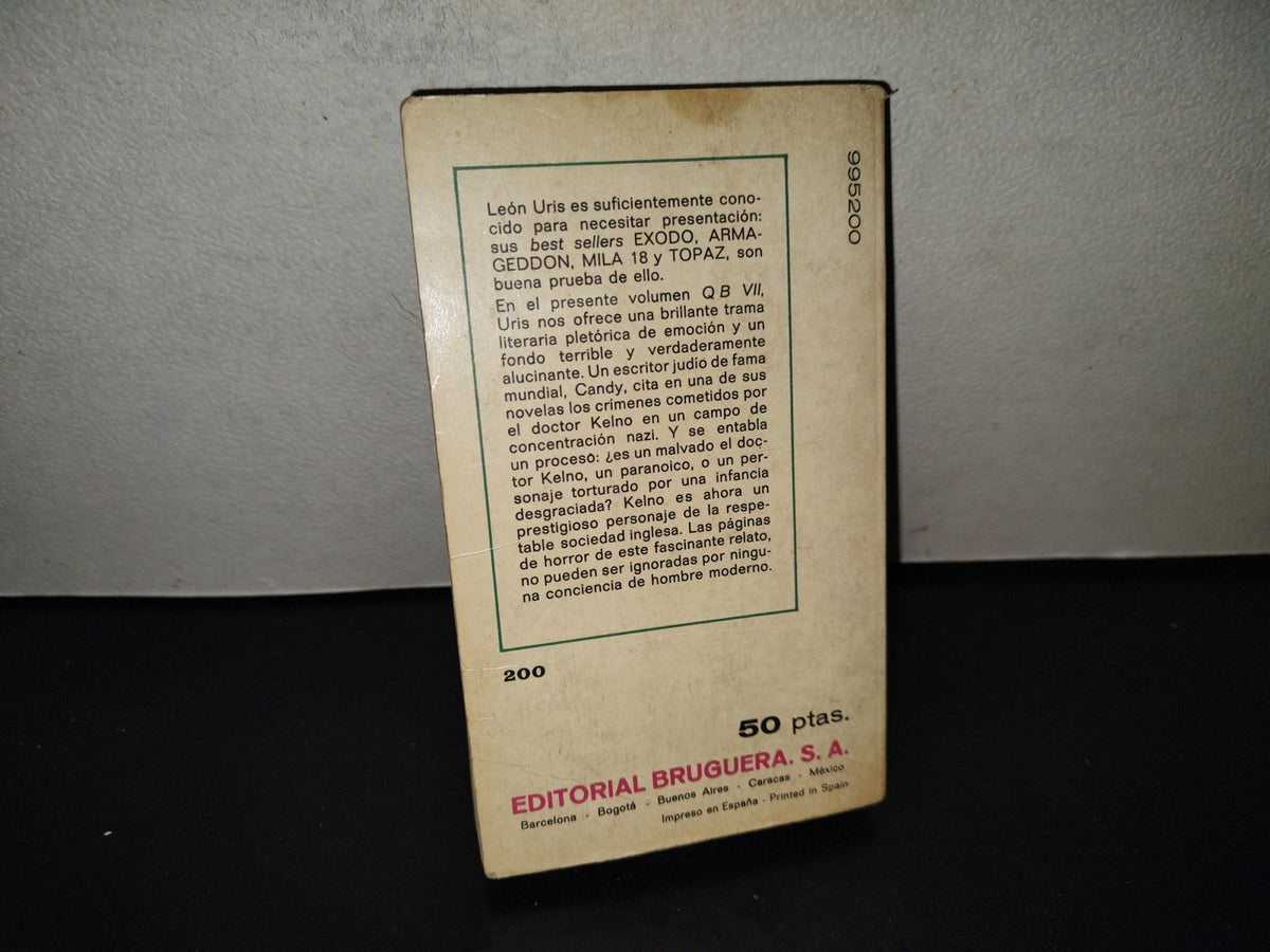 202- QB VII - Leon Uris - Editorial Brugera S. A. 1A. Edición: Diciembre, 1971