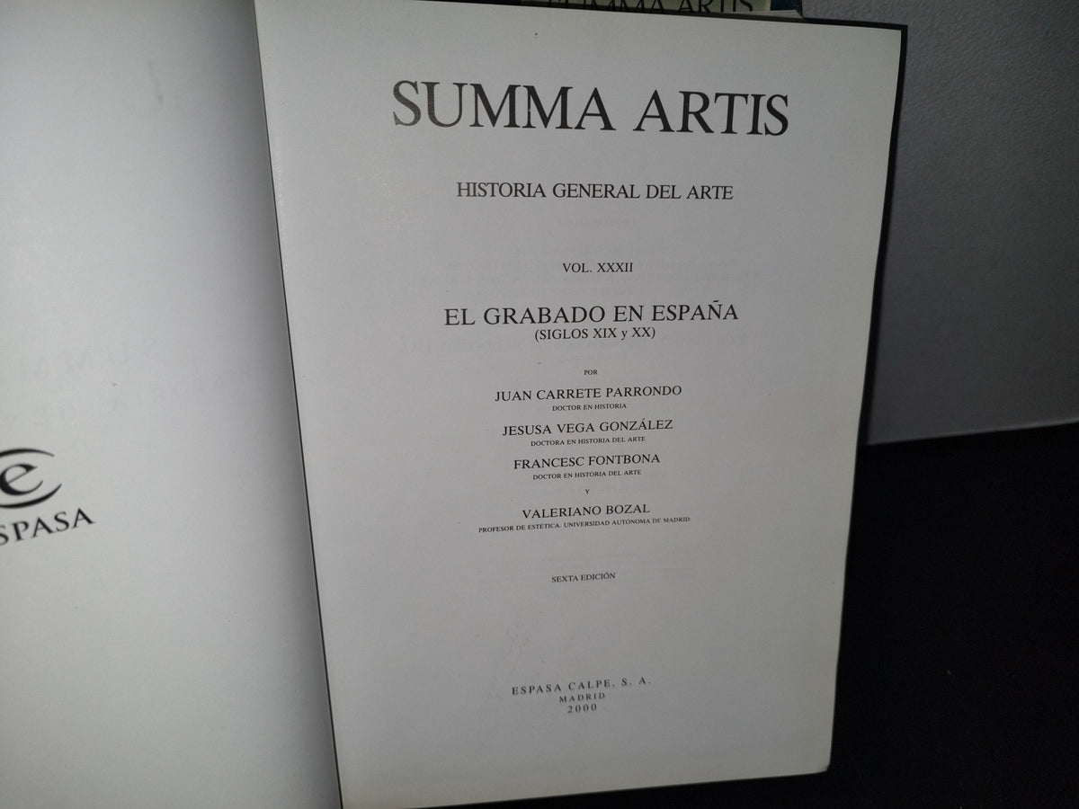 75- Summa Artis. Historia General Del Arte Vol. XXXII El Grabado En España - Juan Carrete Parrondo - Espasa.Calpe, S. A., Madrid, 2000