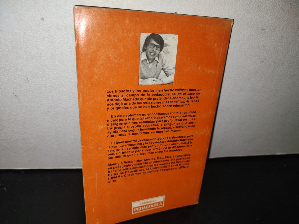 85- Antonio Machado Y La Educación - Mauricio Robert Díaz