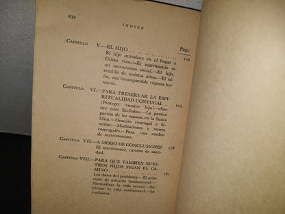 96- El Matrimonio. Camino De Santidad - Ángel Del Hogar - Ediciones Desclee De Brouwer - 1965