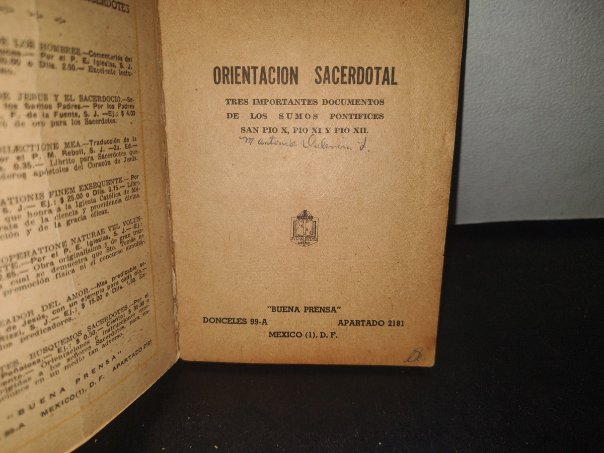 23- Orientación Sacerdotal. Tres Importantes Documentos De Los Sumos Pontífices San Pío X, Pío XI Y Pío XII - "Buena Prensa" 1954