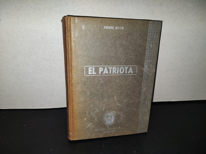 158- El Patriota - Pearl Buck - Editorial Diana, 1950