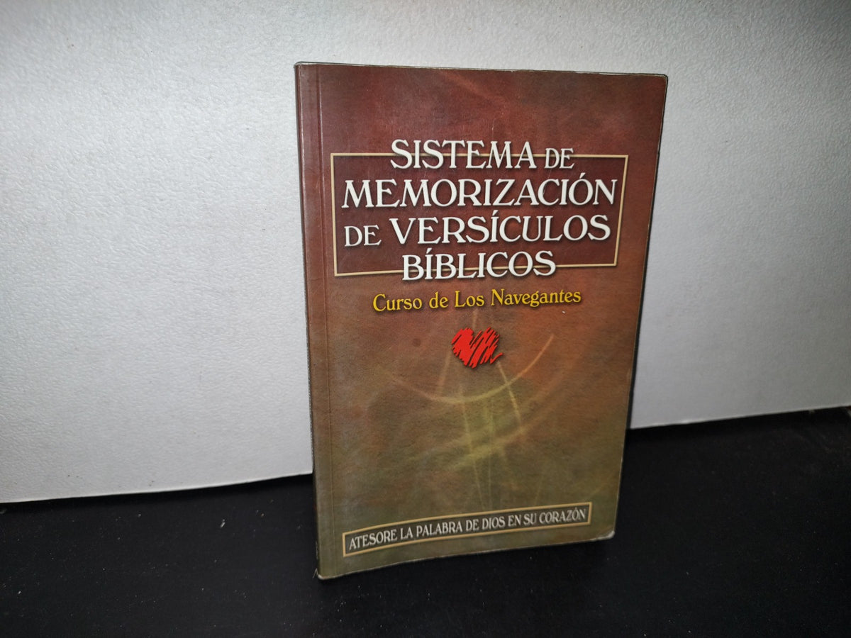68- Sistema De Memorización De Versículos Bíblicos. Curso De Los Navegantes - 1A. Ed. - 2004