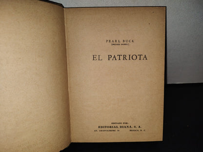 158- El Patriota - Pearl Buck - Editorial Diana, 1950