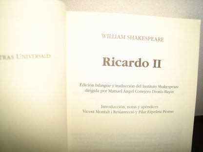 160- Ricardo Ii - William Shakespeare. Edición Bilingüe Del Instituto Shakespeare - Fundación Instituto Shakespeare. Ediciones Cátedra, S. A., 1997