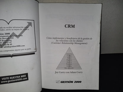 201- CRM. Cómo Implementar Y Beneficiarse De La Gestión De Las Relaciones Con Los Clientes - Ediciones Gestión 2000