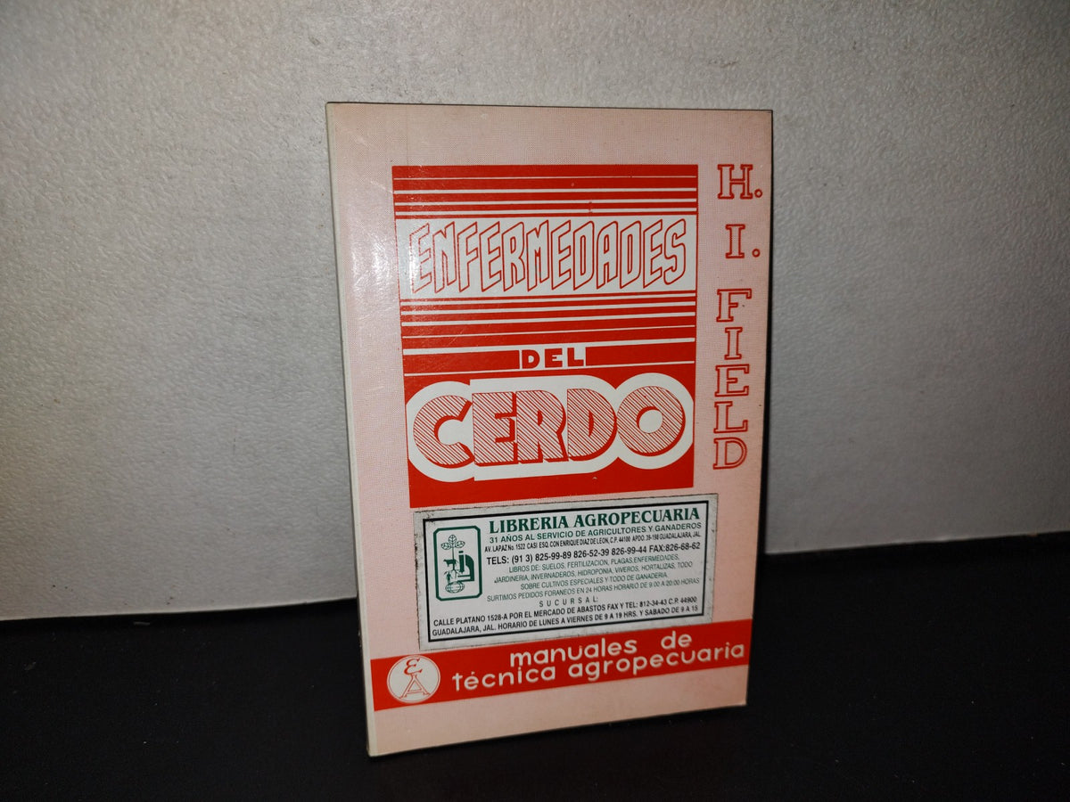 143- Enfermedades Del Cerdo - H. I .Fields Msc., M.R.C.V.S. - Editorial Acribia, S. A. - 1985