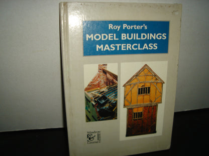 160- Creación De Maquetas - Roy Porter'S Model Buildings Masterclass